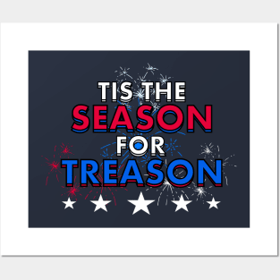 Tis the Season for Treason Fourth of July Independence Day Posters and Art